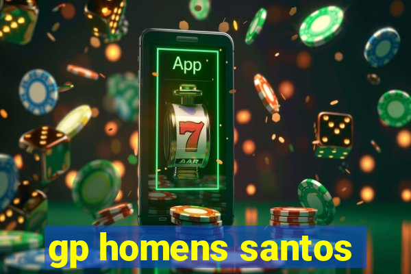 gp homens santos